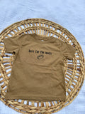“here for the snacks” tee